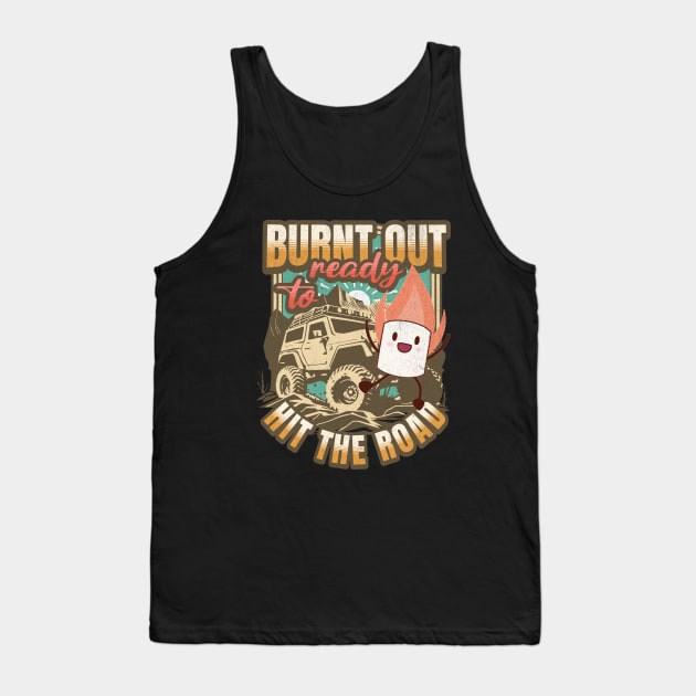 Burnt Out But Optimistic Marshmallow Cute Outdoor Adventures Tank Top by alcoshirts
